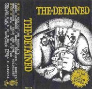 The Detained - Dead and Gone Tape