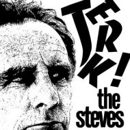 Steves, The - Jerk! 7