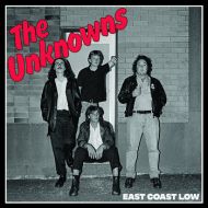 Unknowns, The - East coast low LP