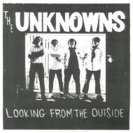 Unknowns, The - Looking from the outside LP