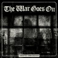 The War Goes On - Assisted armageddon LP