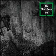 The War Goes On - s/t LP