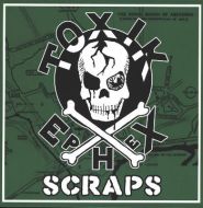 Toxik Ephex - Scraps LP
