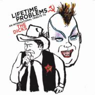 V/A - Lifetime problems: An international Tribute to the Dicks 7