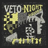 Veto / Night Vision - Split LP