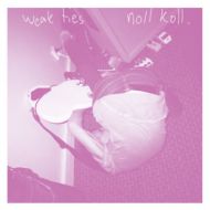 Weak Ties / Noll Koll - Split 7