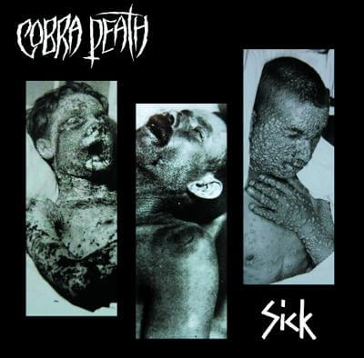 KR-029: Cobra Death - Sick 12