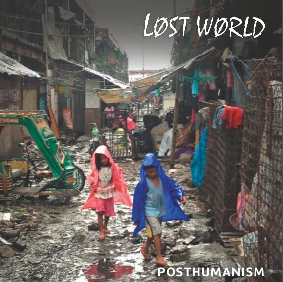 KR-040: Lost World - Posthumanism 7